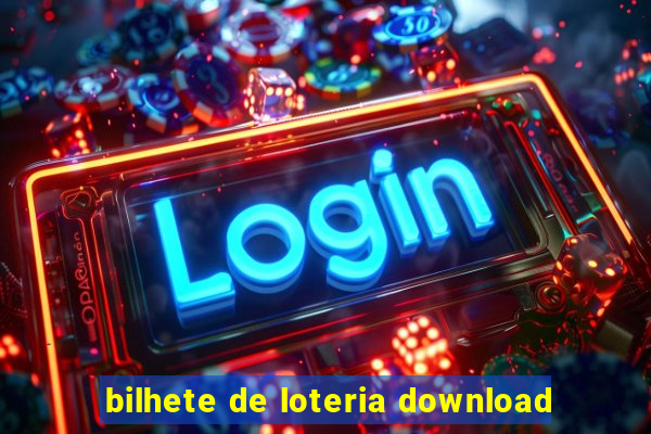 bilhete de loteria download